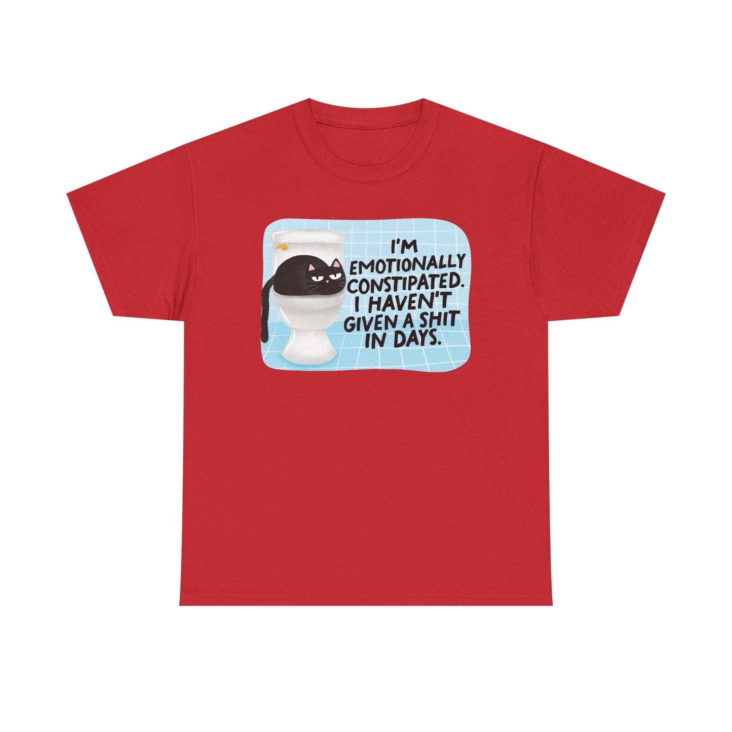 Emotionally Constipated Graphic Tee