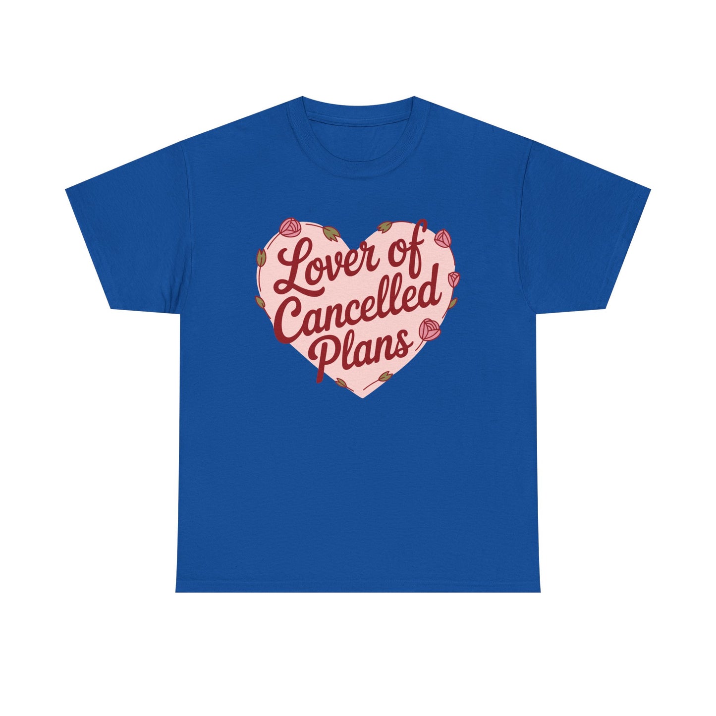 Lover of Cancelled Plans Graphic Tee