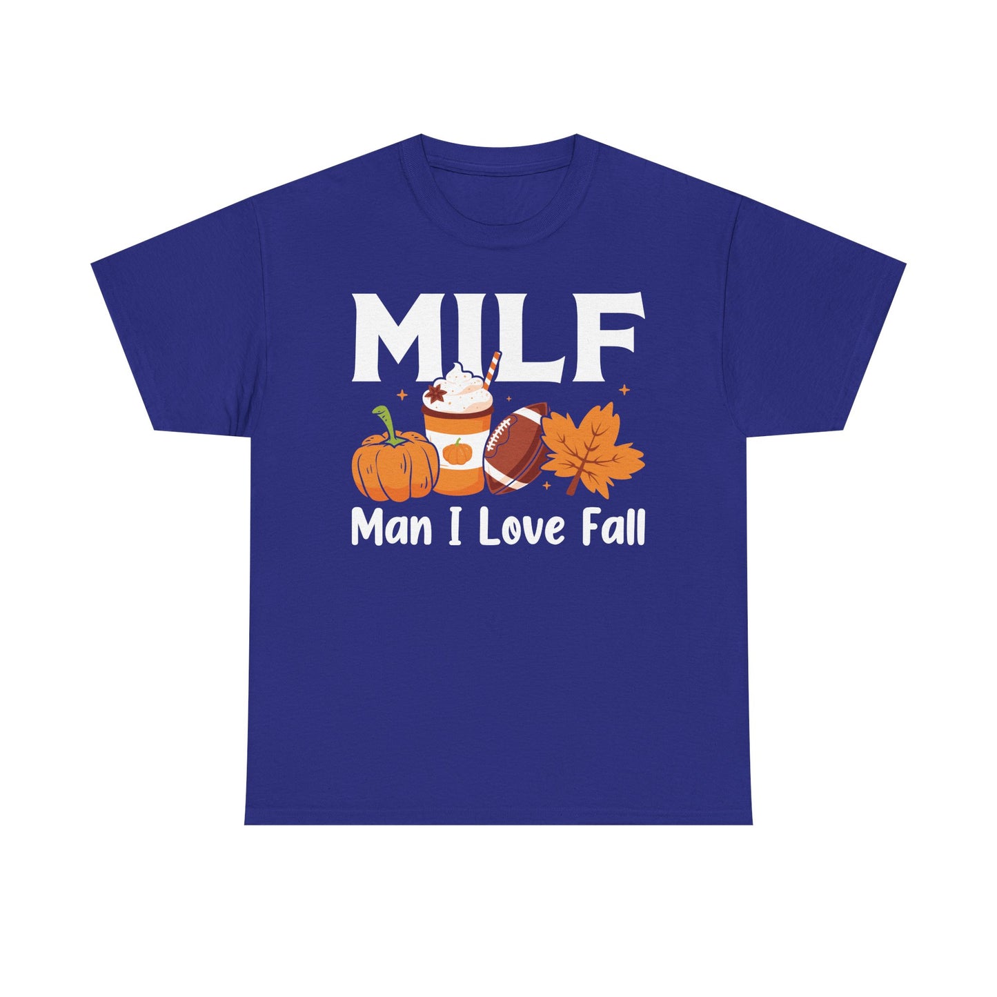 MILF Graphic Tee "Man I Love Fall"
