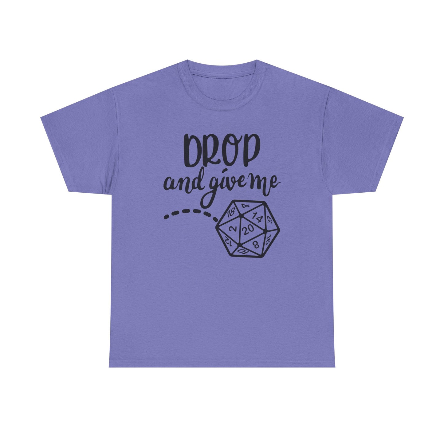 Drop and Give Me 20 Graphic Tee
