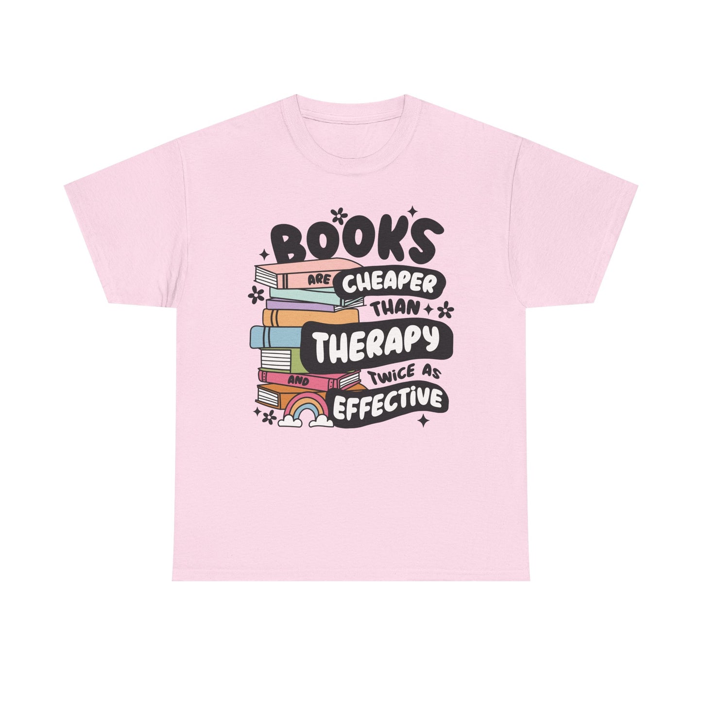 Books Cheaper Than Therapy Graphic Tee