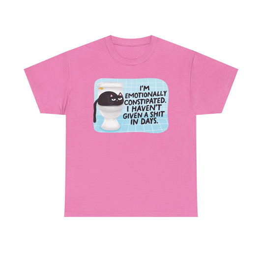 Emotionally Constipated Graphic Tee