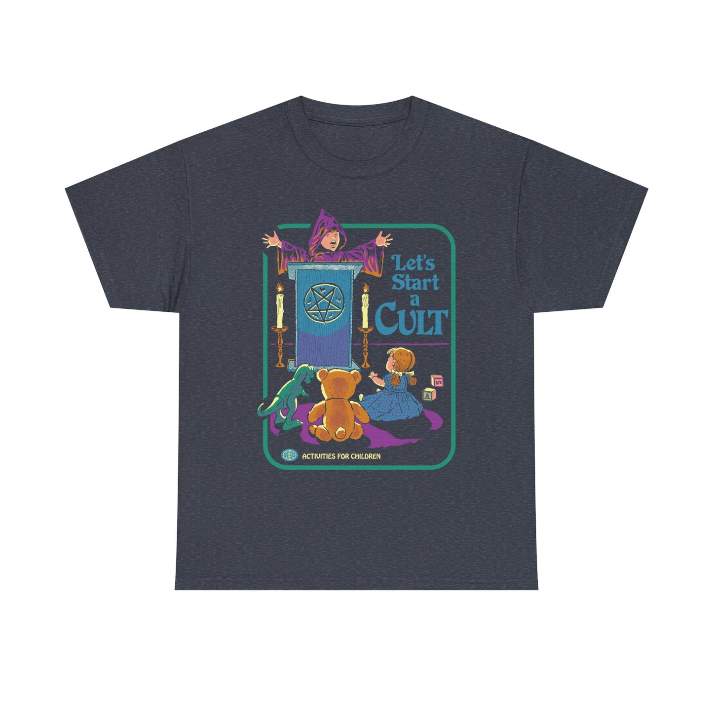 Lets Start A Cult Graphic Tee