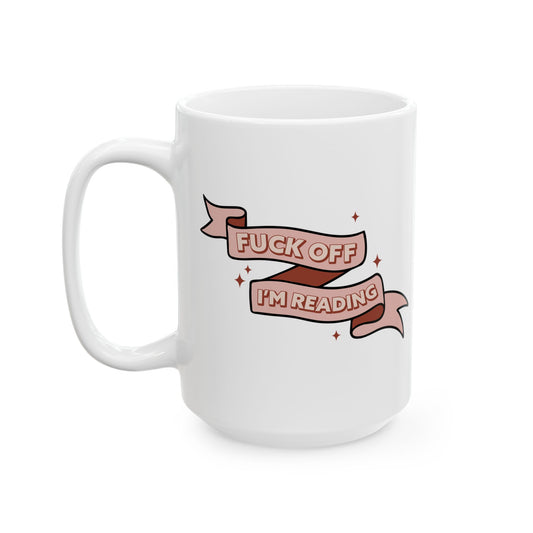 15oz Fuck Off Reading Mug