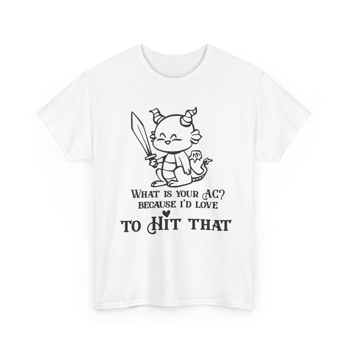 Dragon AC Graphic Tee, Role Playing, "Hit That"