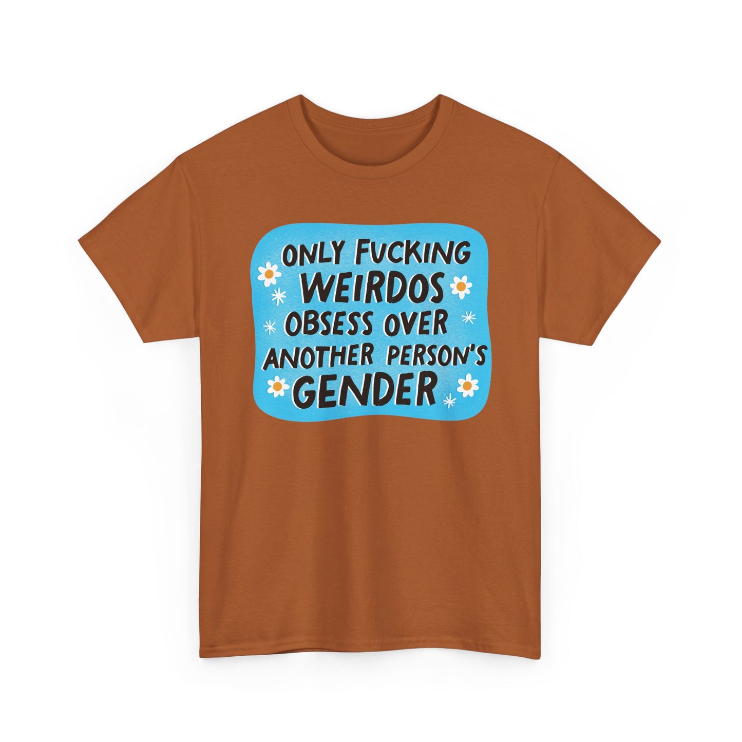 Only Weirdos Graphic Tee