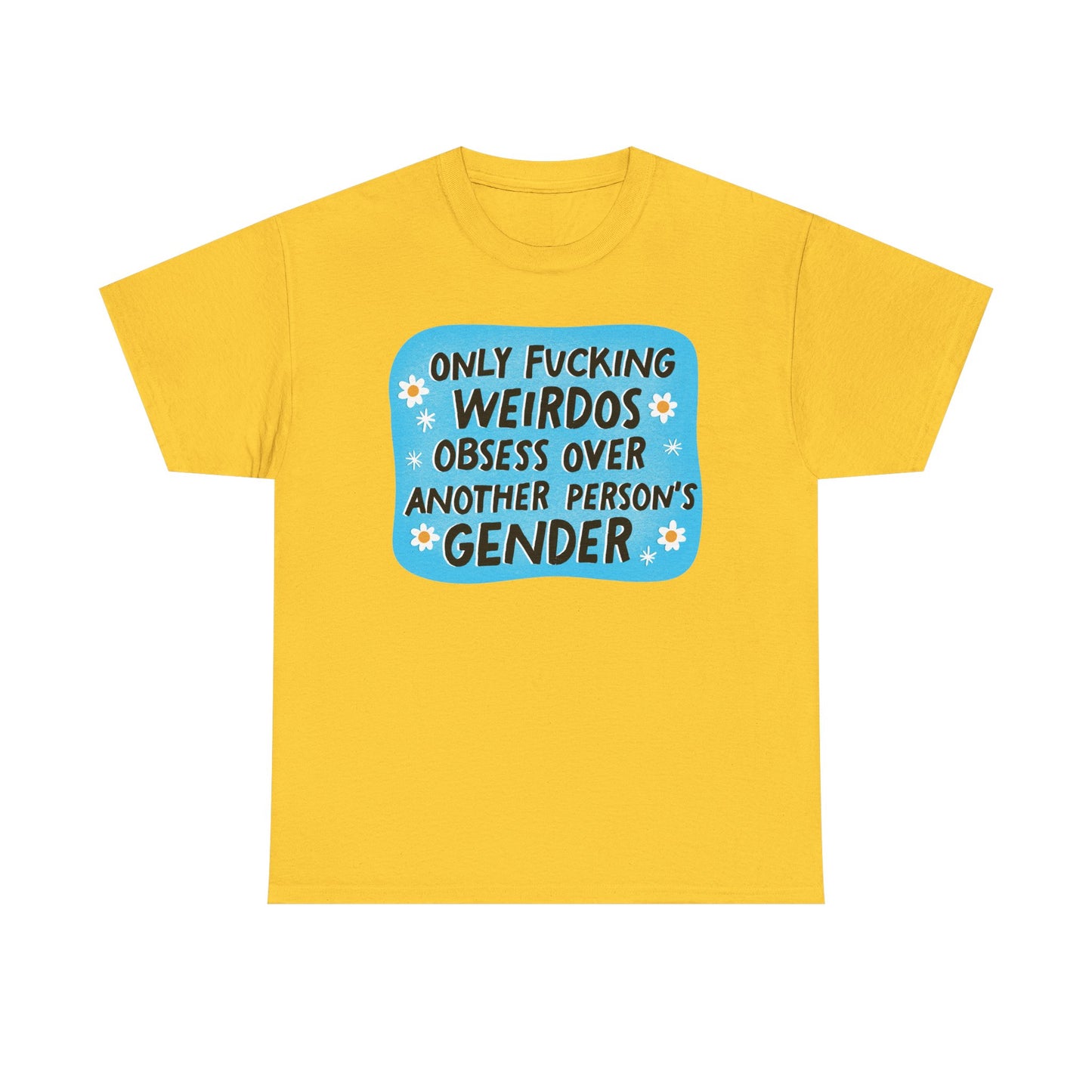 Only Weirdos Graphic Tee