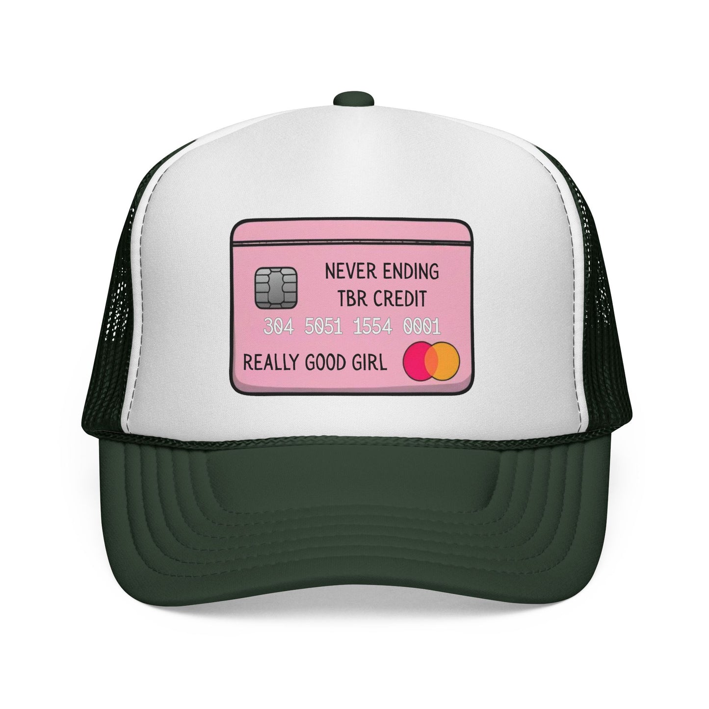 Trucker Cap — "Never Ending TBR Credit" Graphic Hat