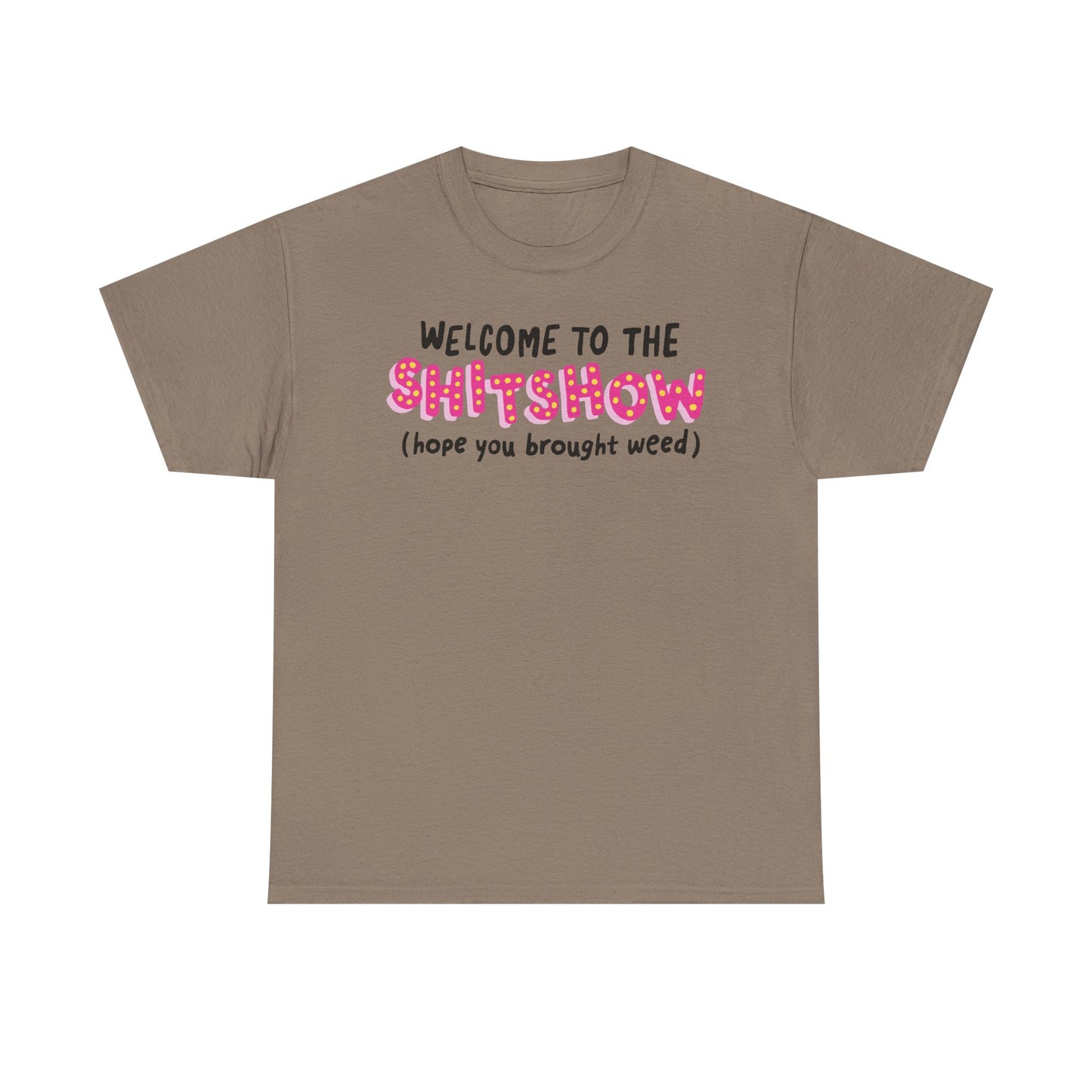 Shitshow Weed Graphic Tee