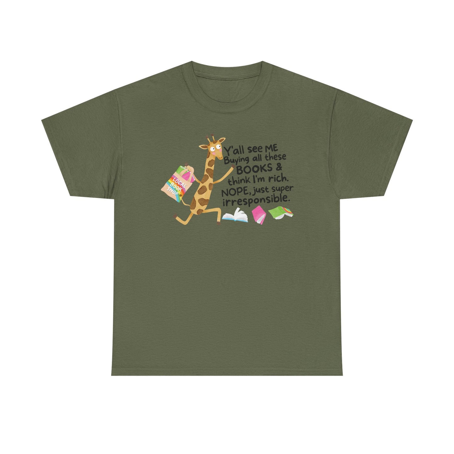 Buying all these books Graphic Tee