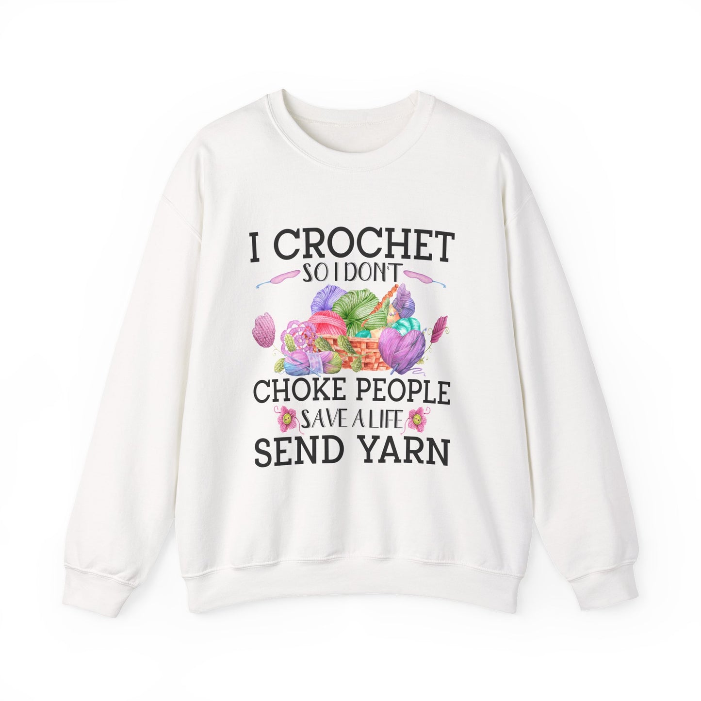 Crewneck Sweatshirt - Crochet so I don't choke people
