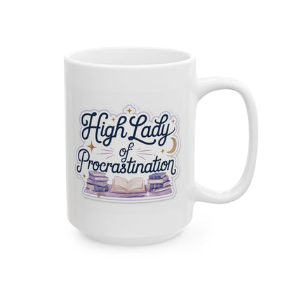 15oz Lady of Procrastination Mug