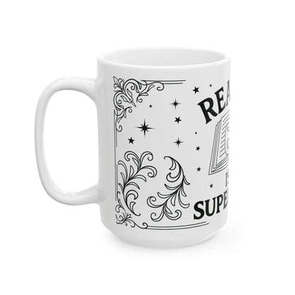 Reading is my super power 15oz Mug