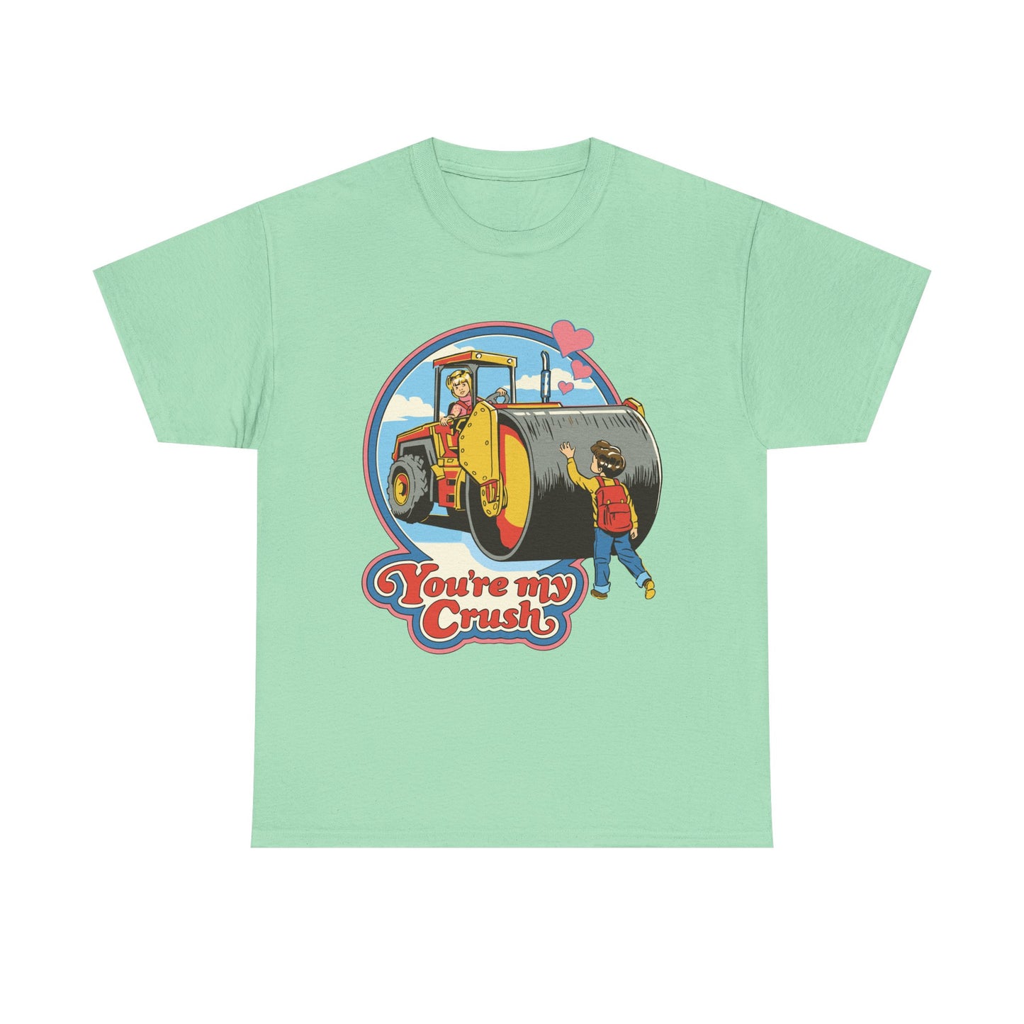 You're My Crush Graphic Tee