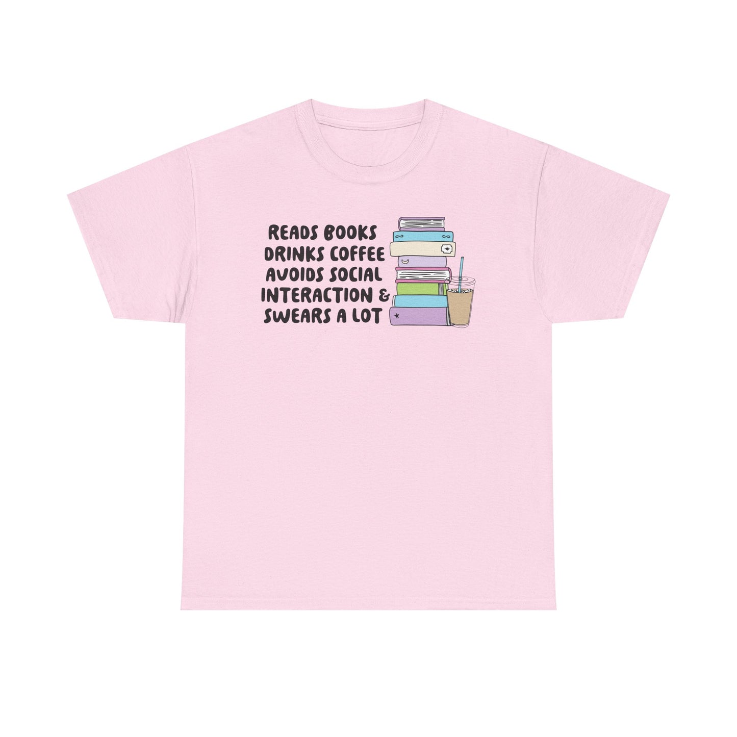 Reads Books Swears A lot Graphic Tee