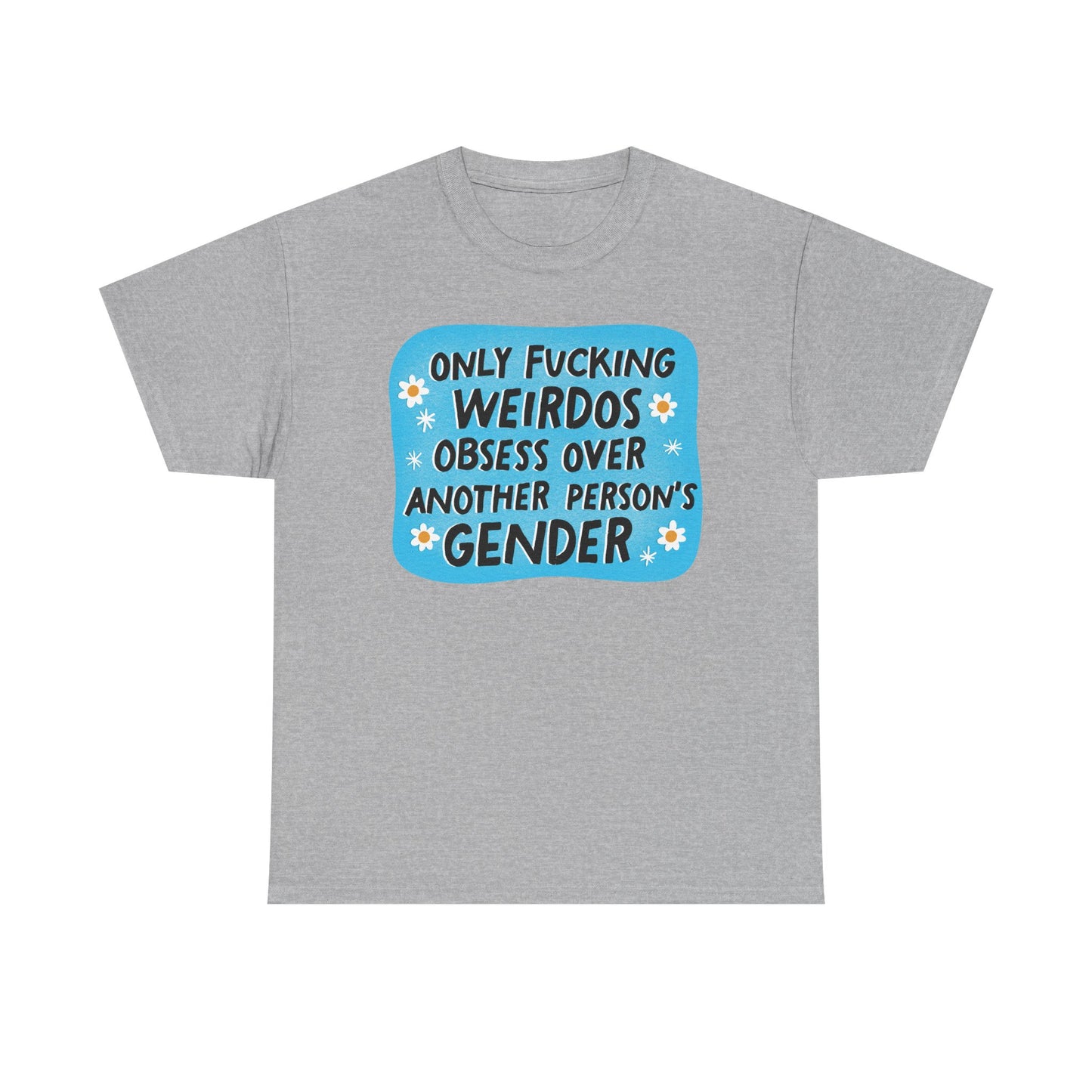 Only Weirdos Graphic Tee