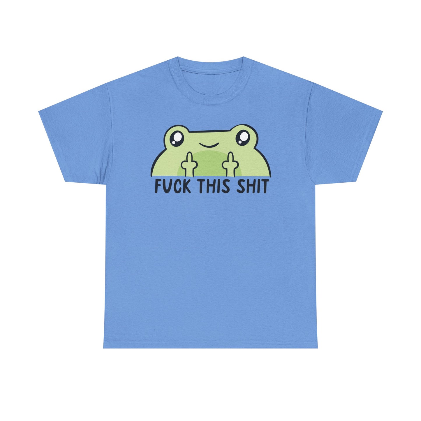 Frog Fuck this shit Graphic Tee