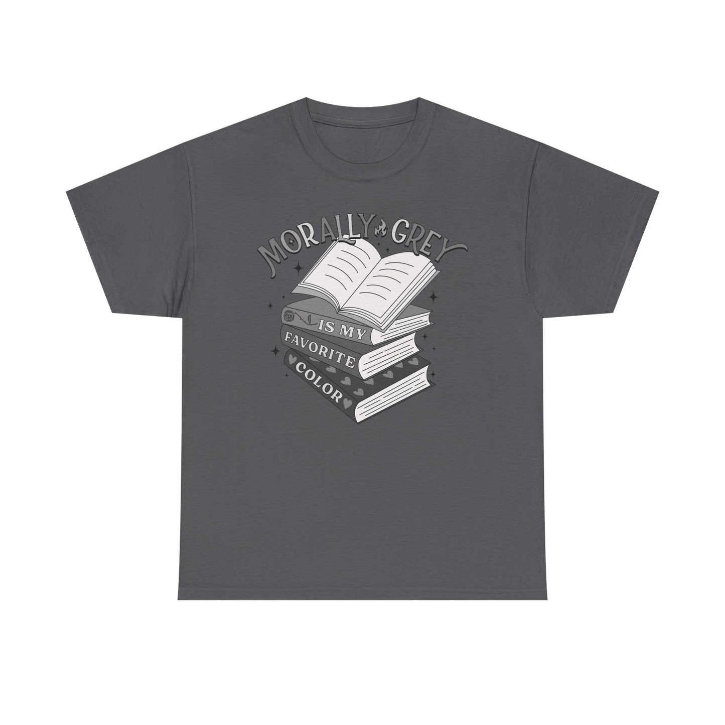 Morally Grey is My Favorite Color Graphic Tee