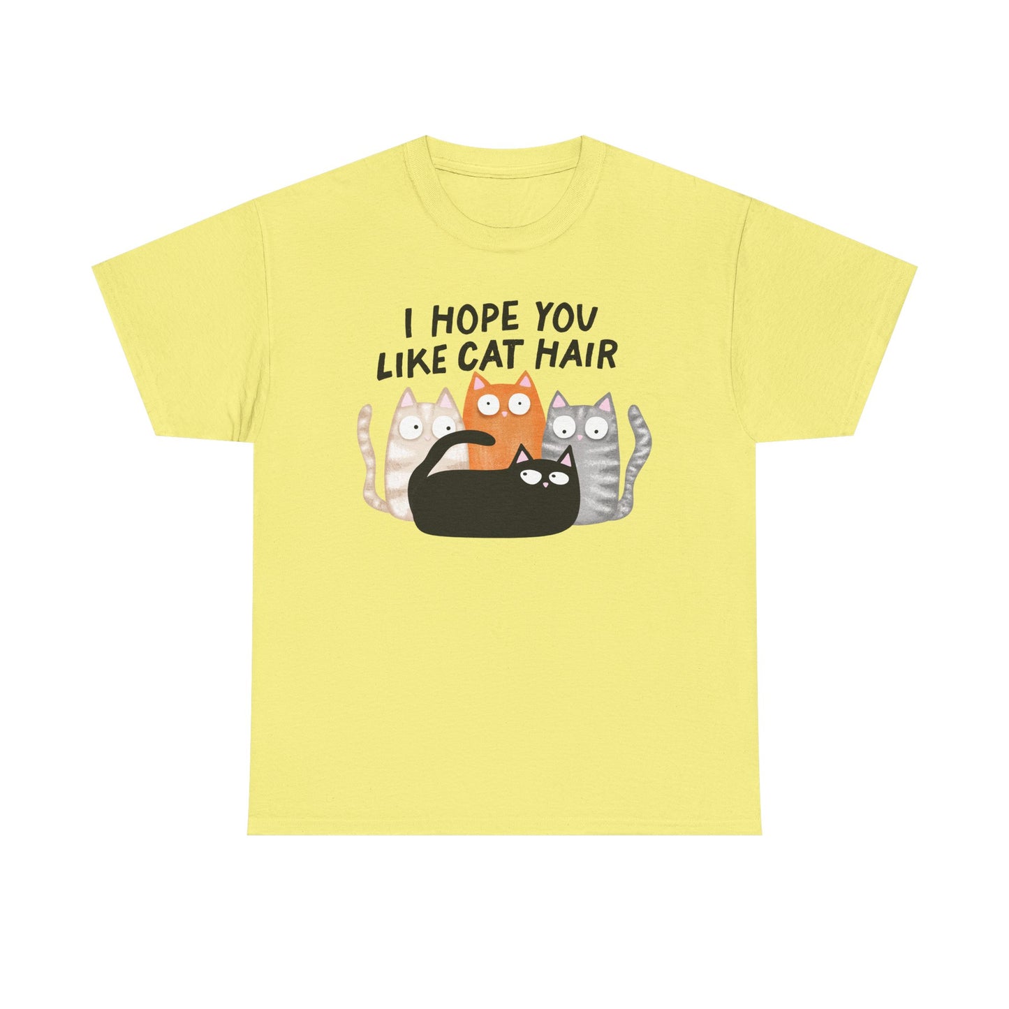 Hope you like cat hair Graphic Tee