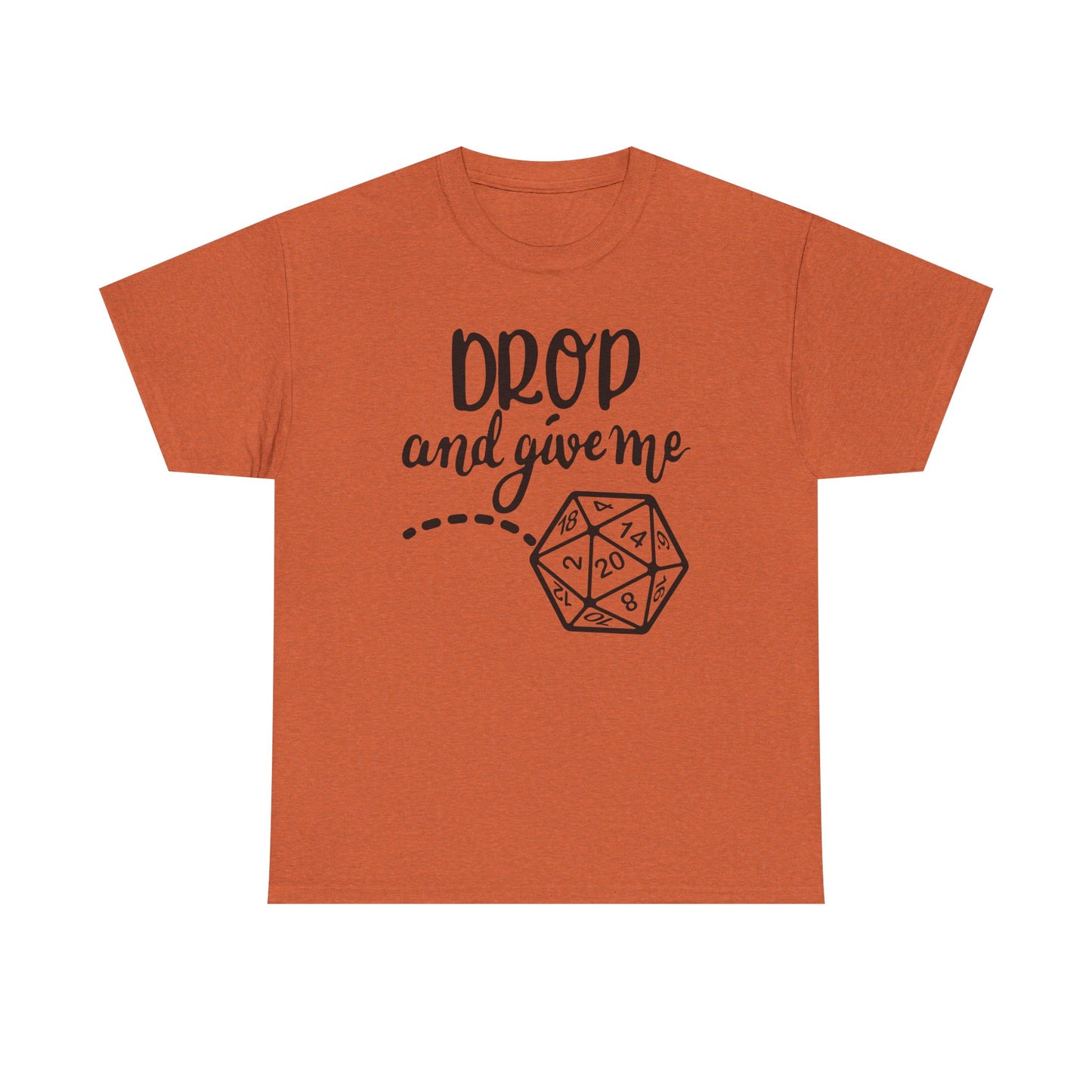 Drop and Give Me 20 Graphic Tee