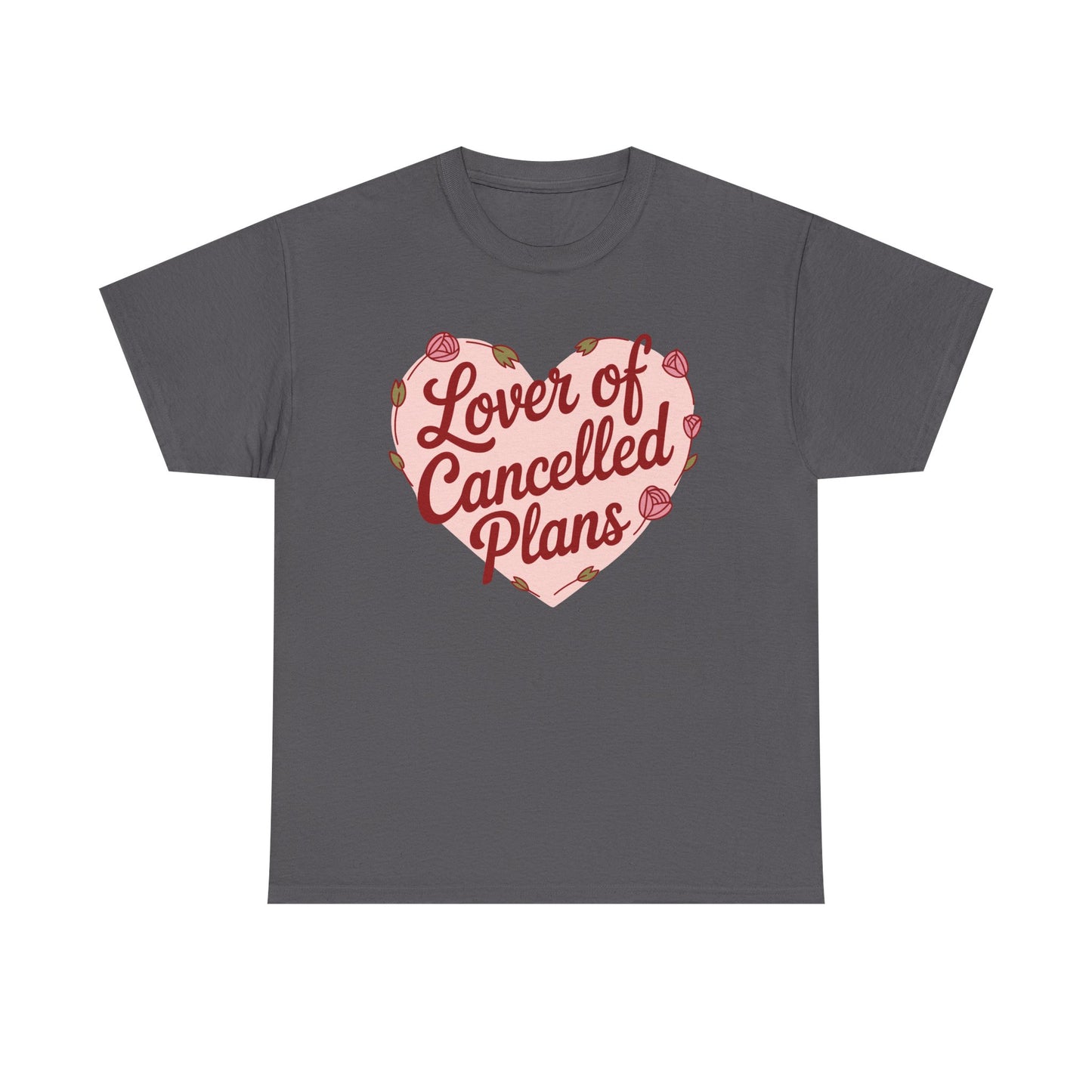 Lover of Cancelled Plans Graphic Tee