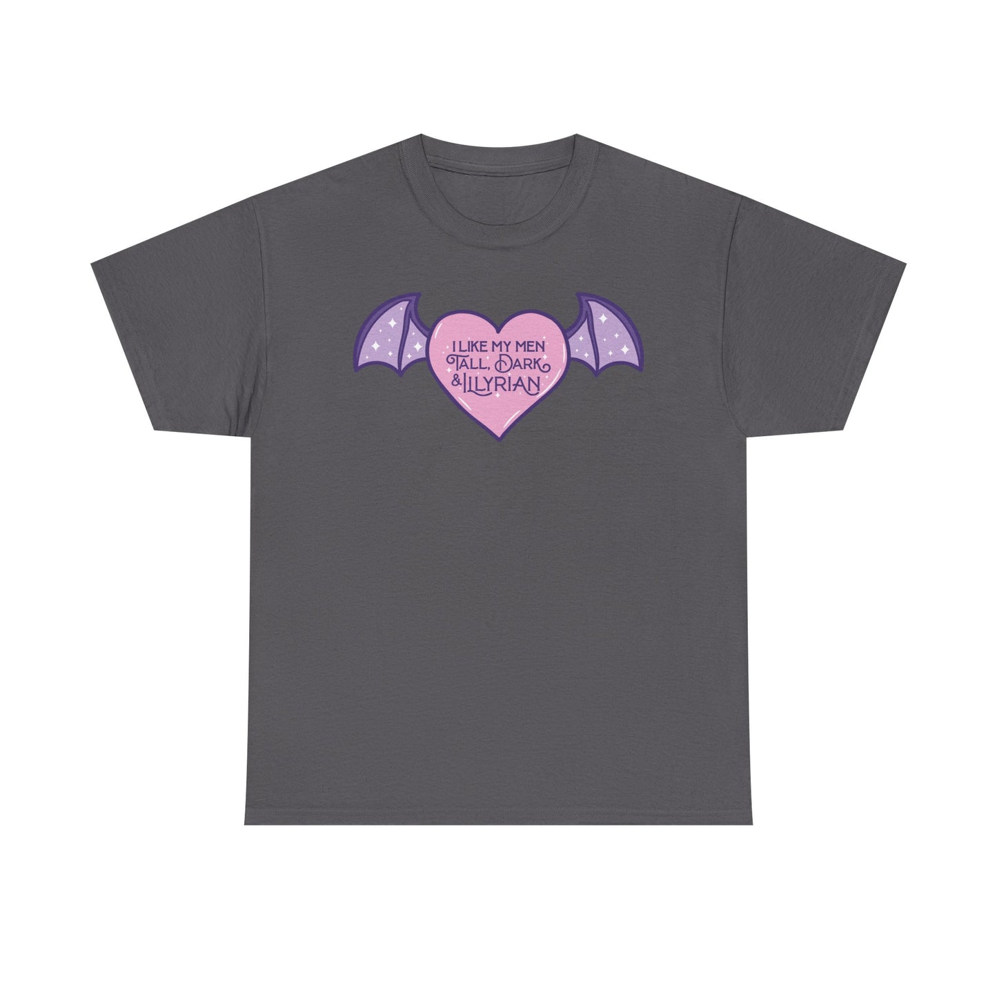 I Like My Men Tall and Dark Graphic Tee