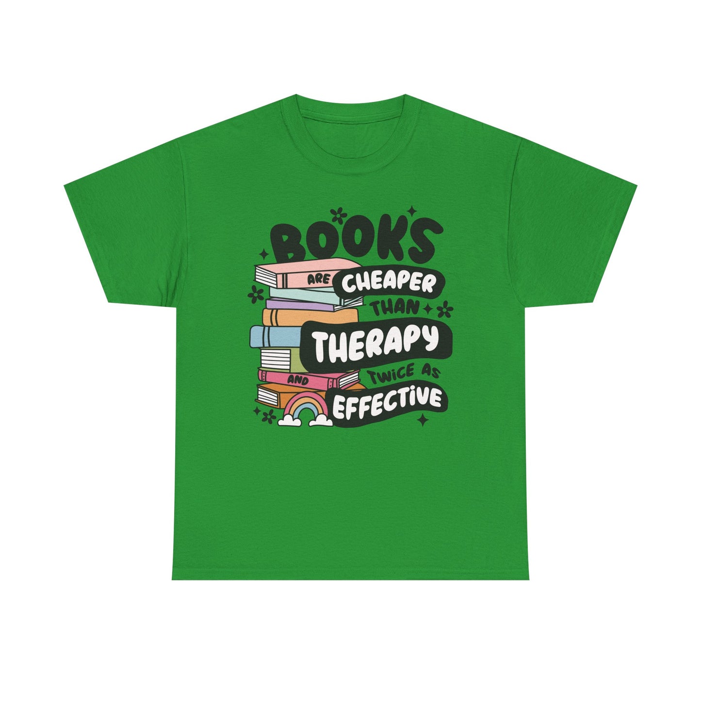 Books Cheaper Than Therapy Graphic Tee