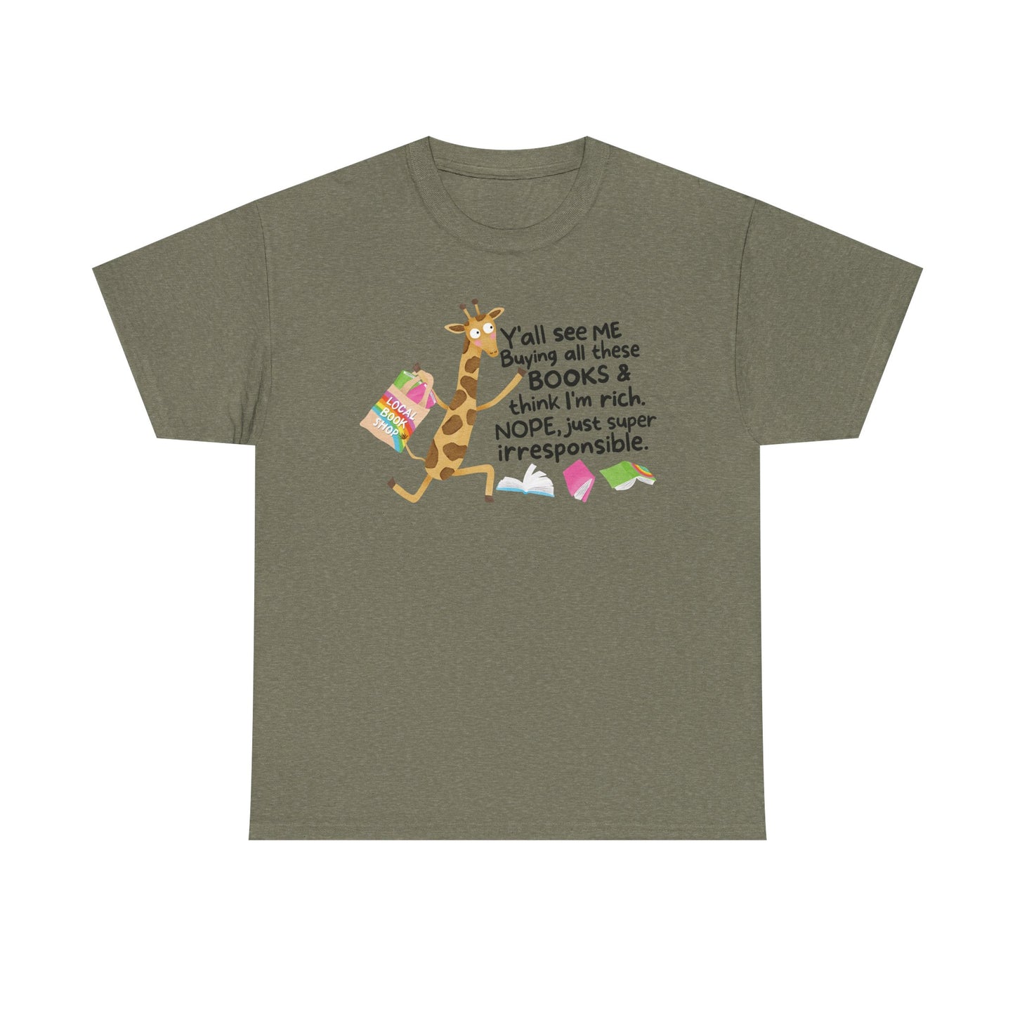 Buying all these books Graphic Tee