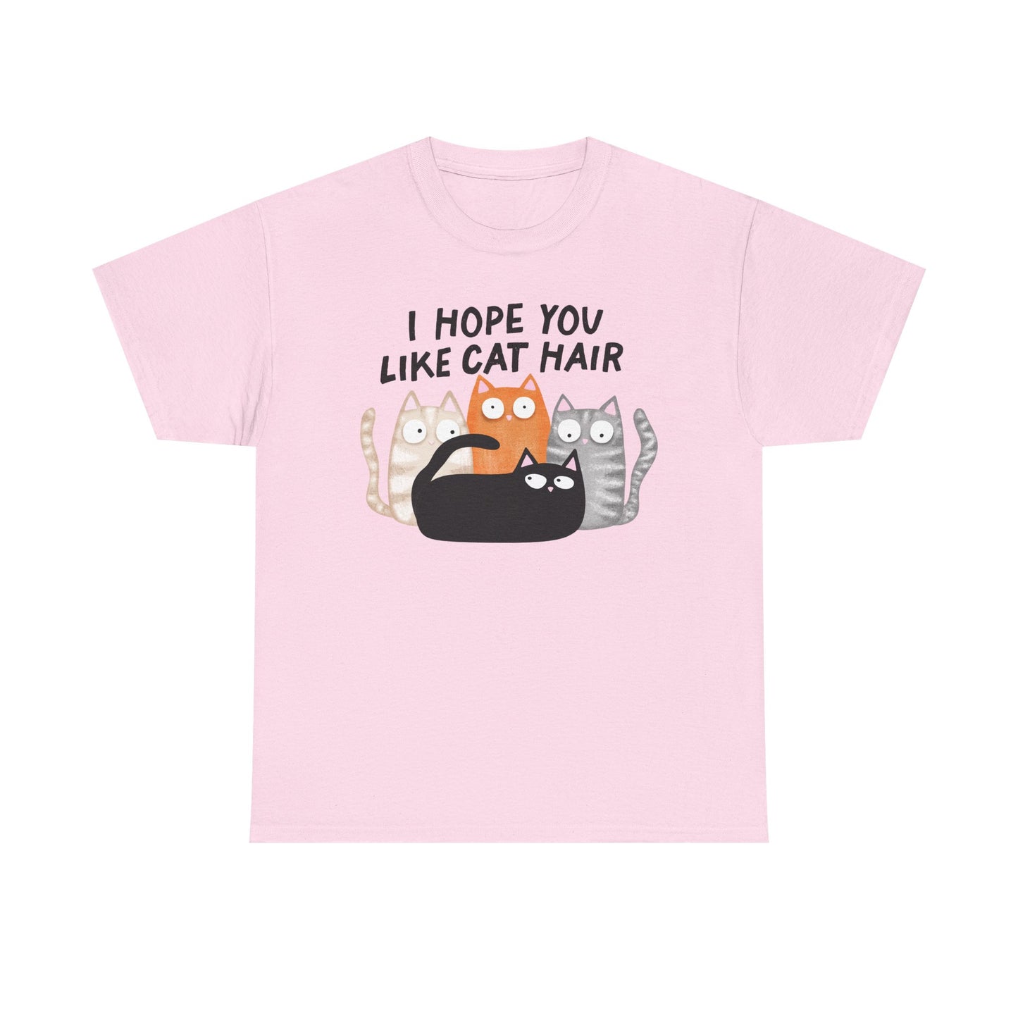 Hope you like cat hair Graphic Tee