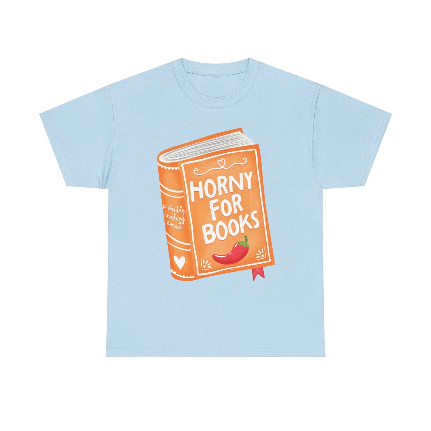 Horny For Books Graphic Tee