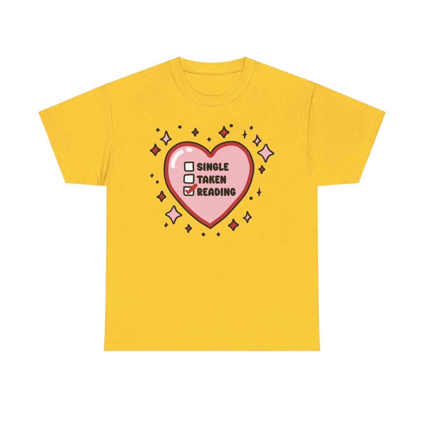 Single, Taken, Reading Graphic Tee