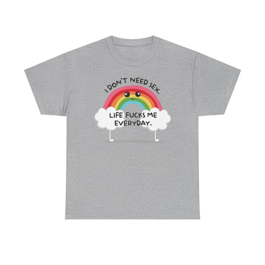Life Fucks me Graphic Tee