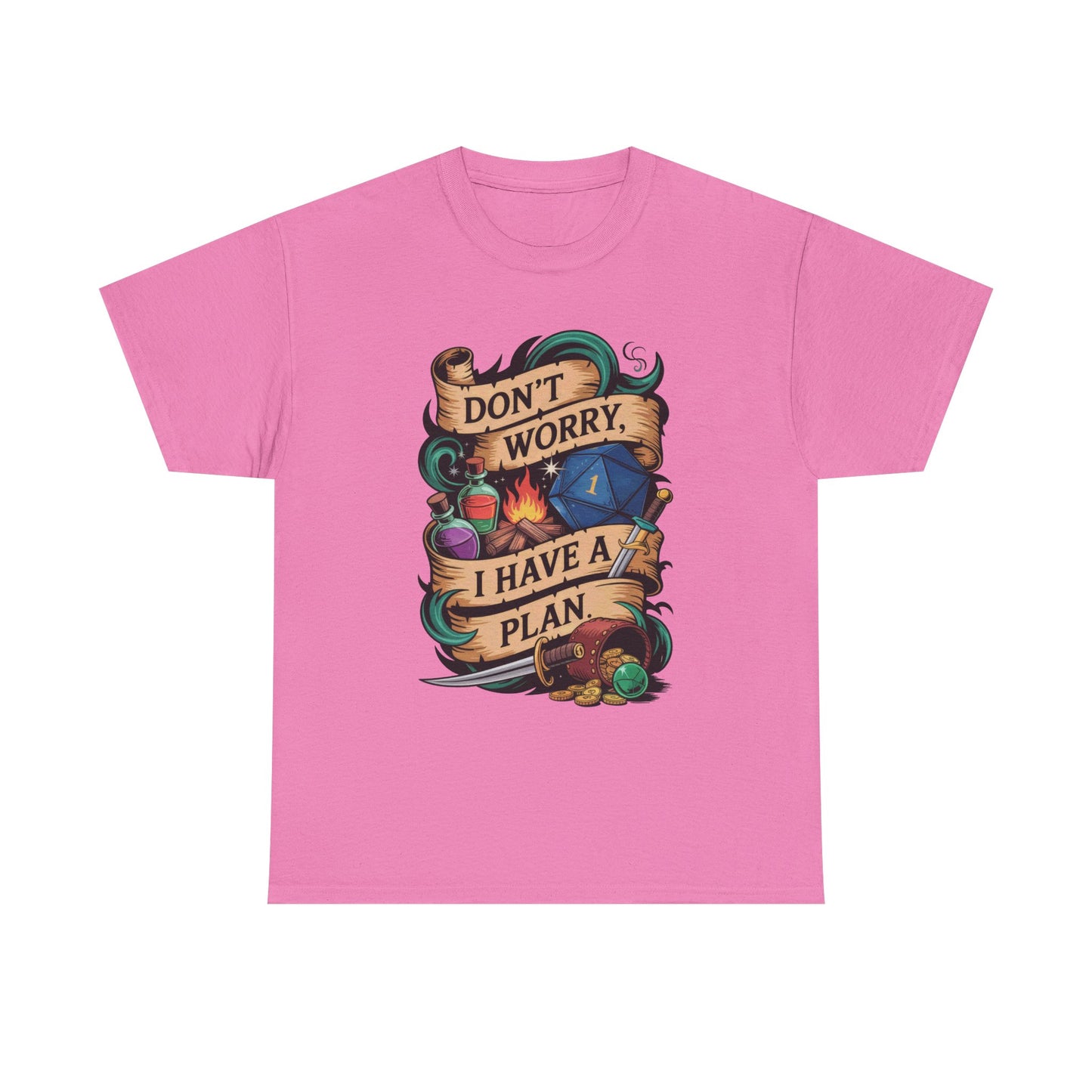 I have a plan Graphic Tee