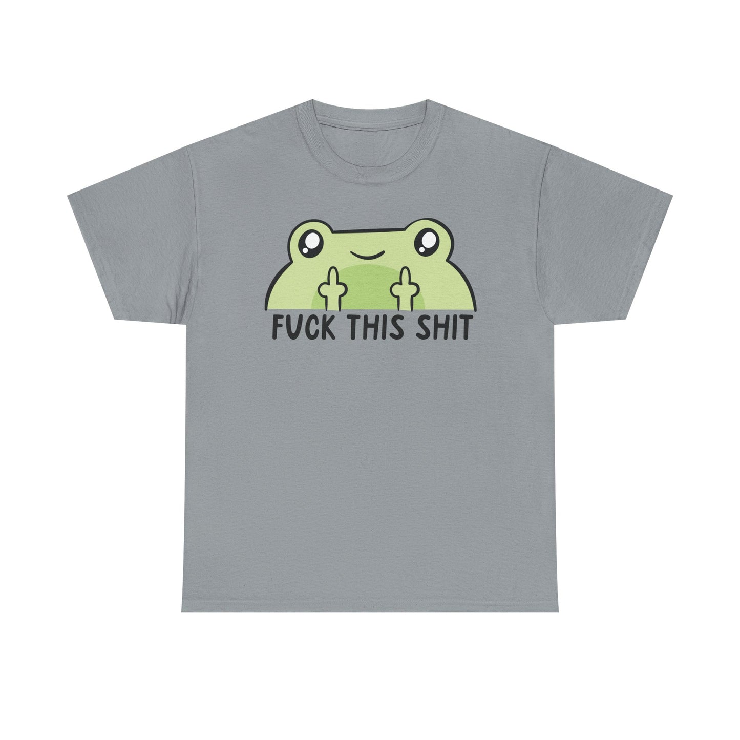 Frog Fuck this shit Graphic Tee