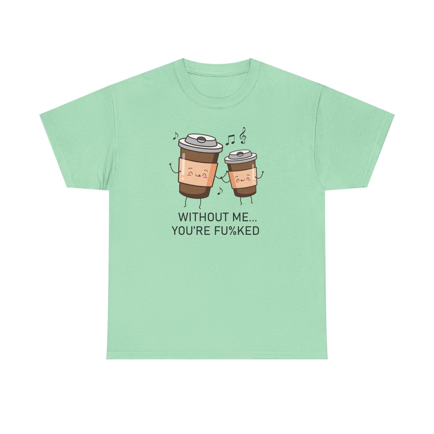Without Coffee Graphic Tee
