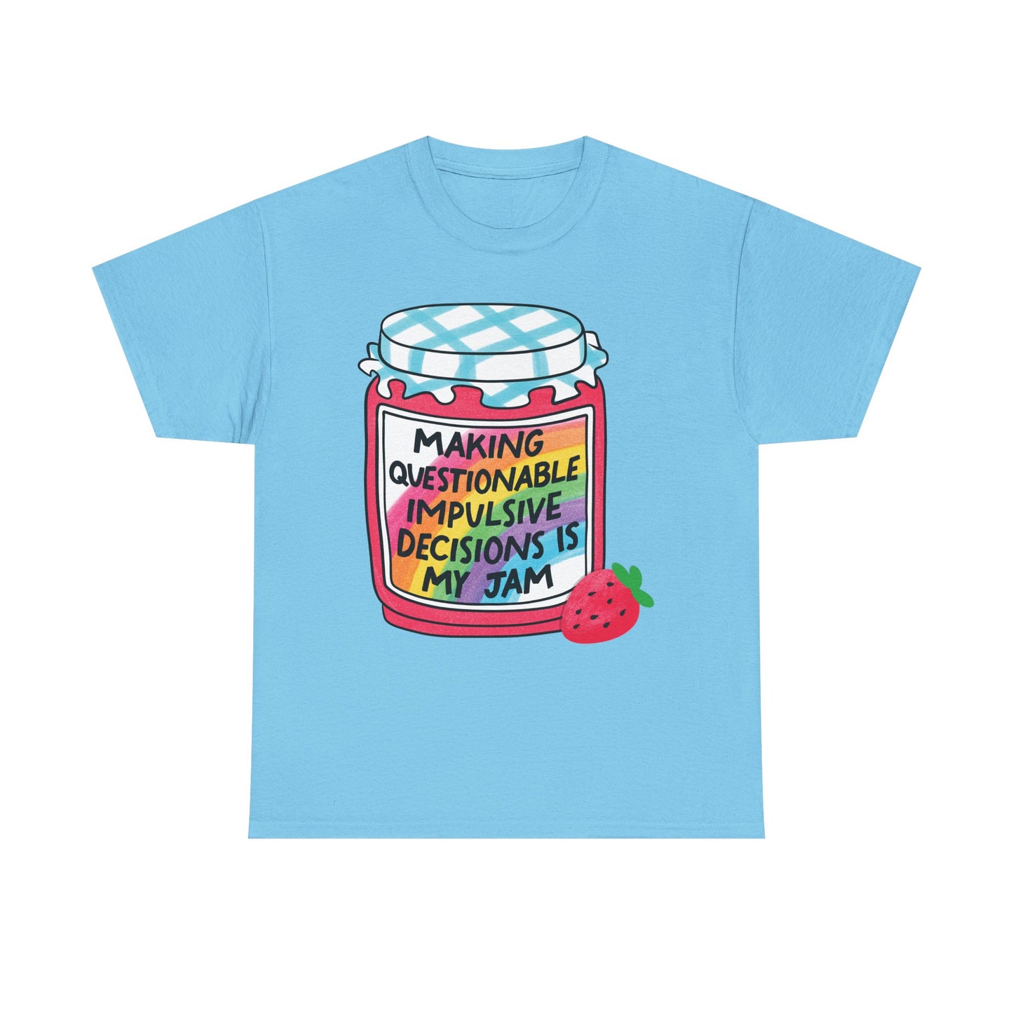 Questionable Decisions Jam Graphic Tee