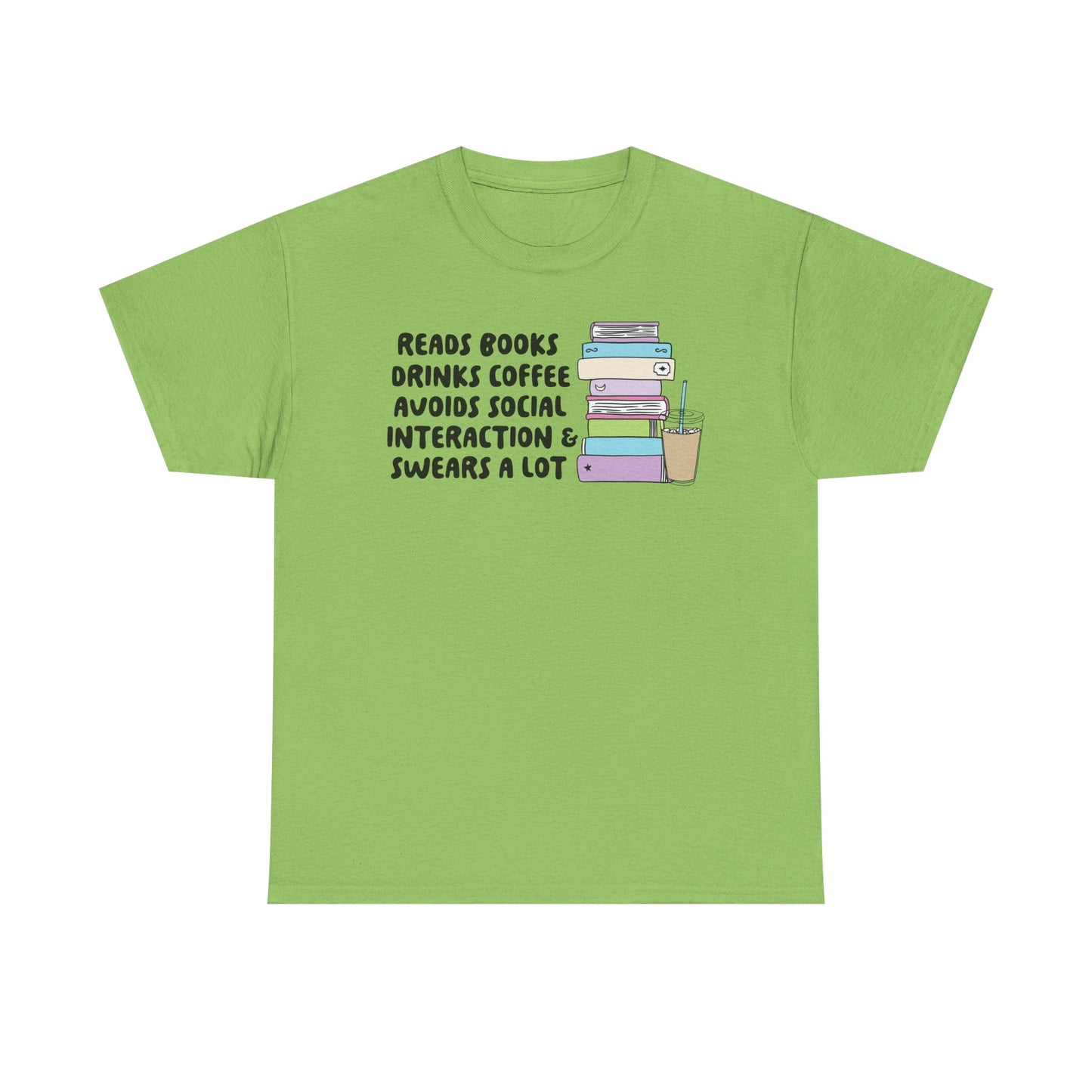 Reads Books Swears A lot Graphic Tee