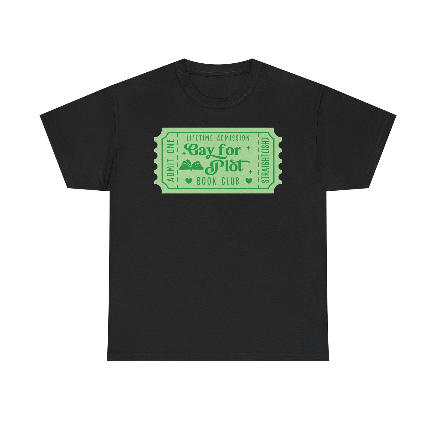 Gay for Plot Book Club Ticket Graphic Tee