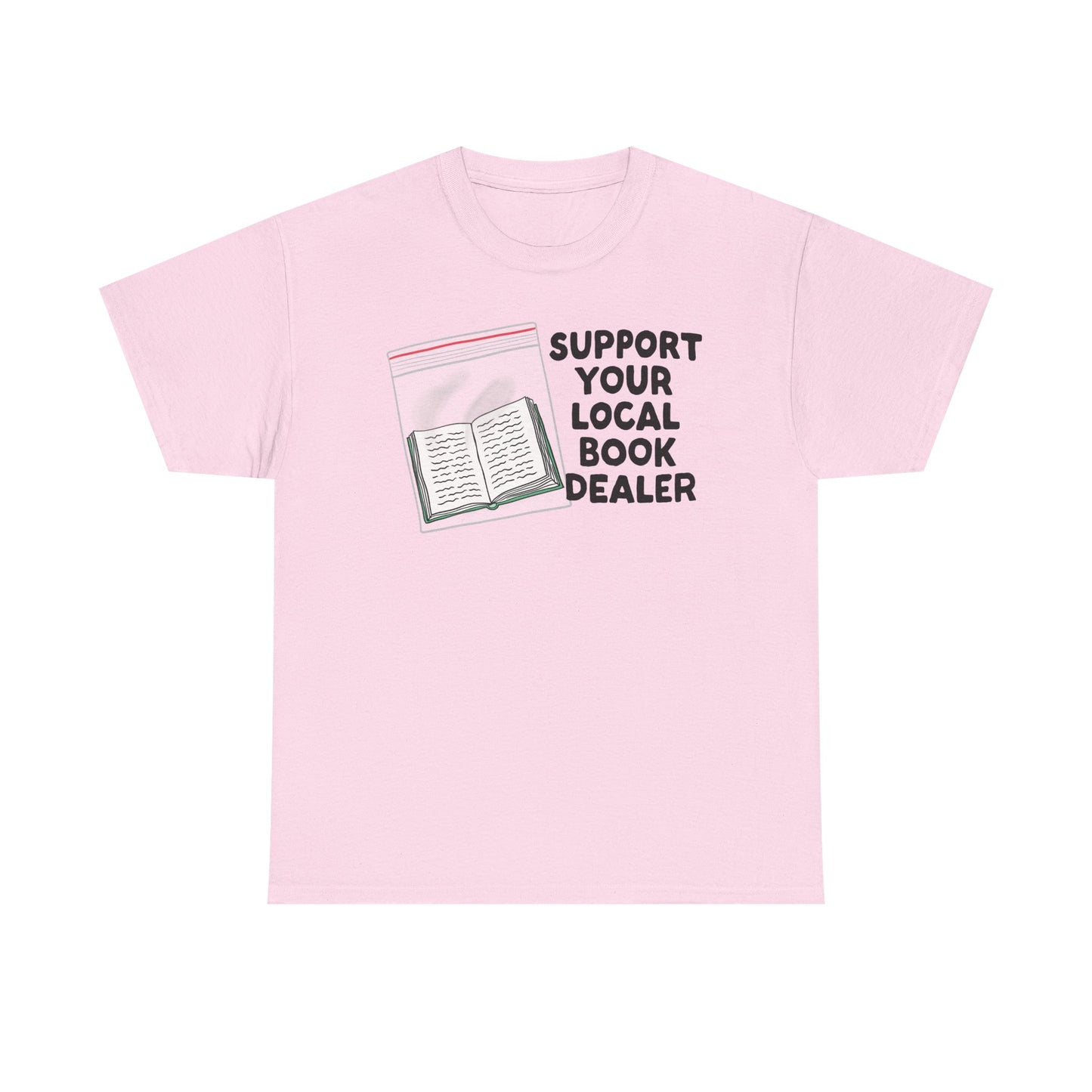 Support your local book dealer Graphic Tee