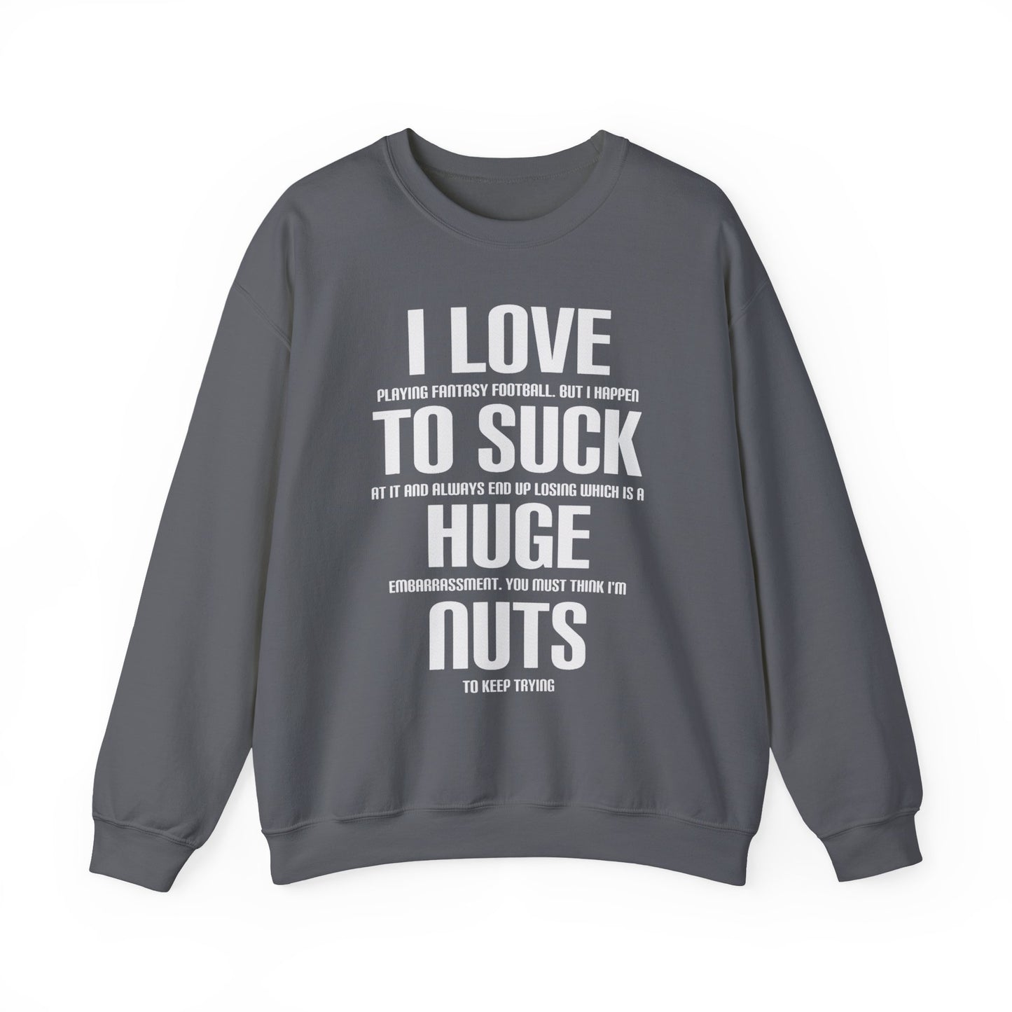 Crewneck Sweatshirt - Fantasy Football Funny