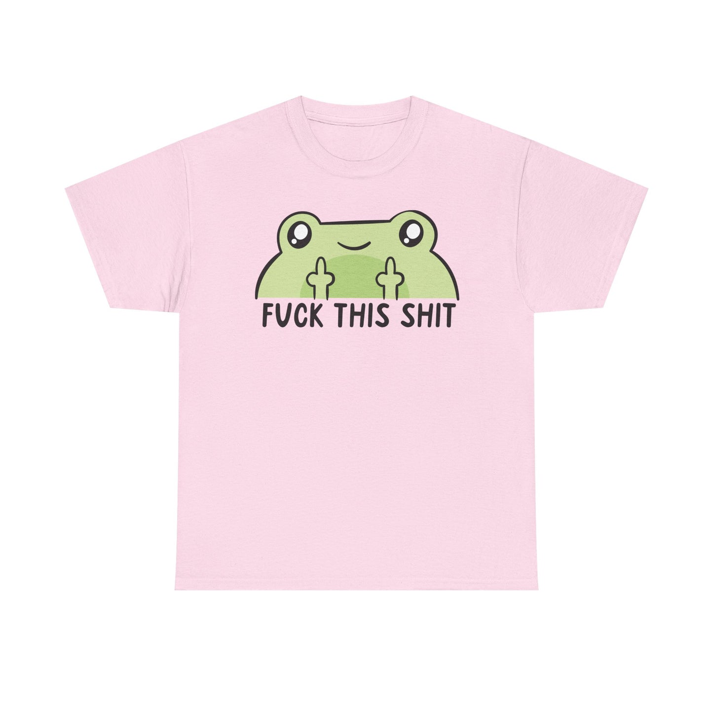 Frog Fuck this shit Graphic Tee