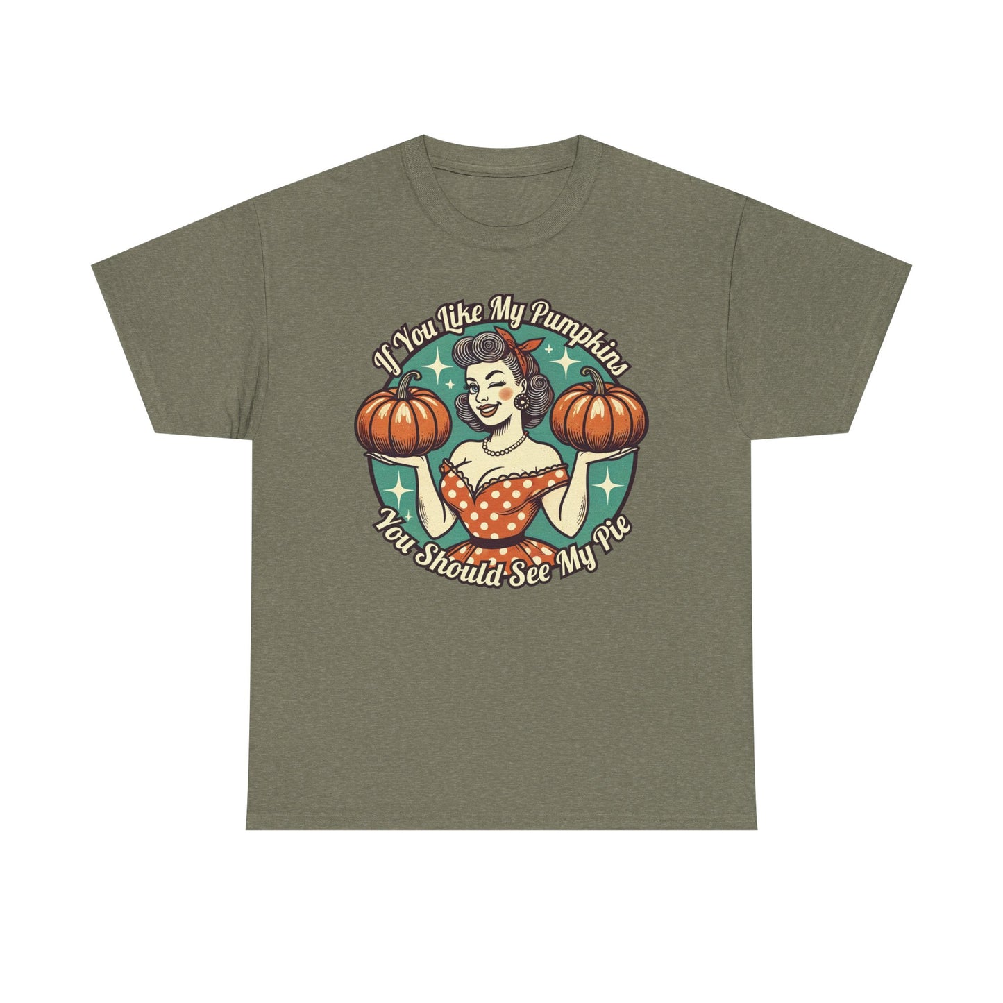 You should see my pie pumpkin shirt