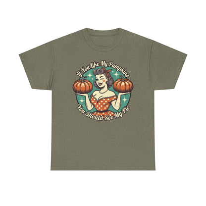 You should see my pie pumpkin shirt