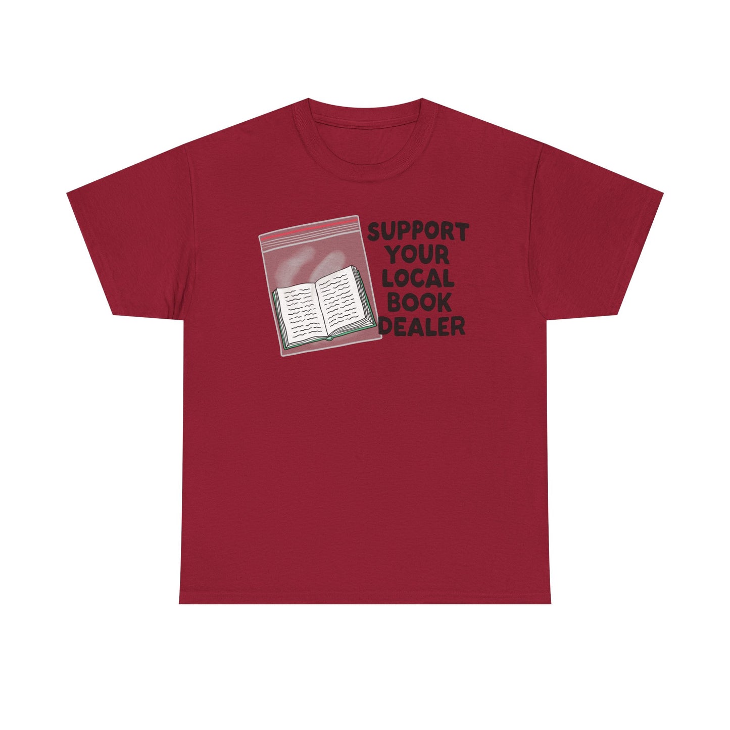 Support your local book dealer Graphic Tee