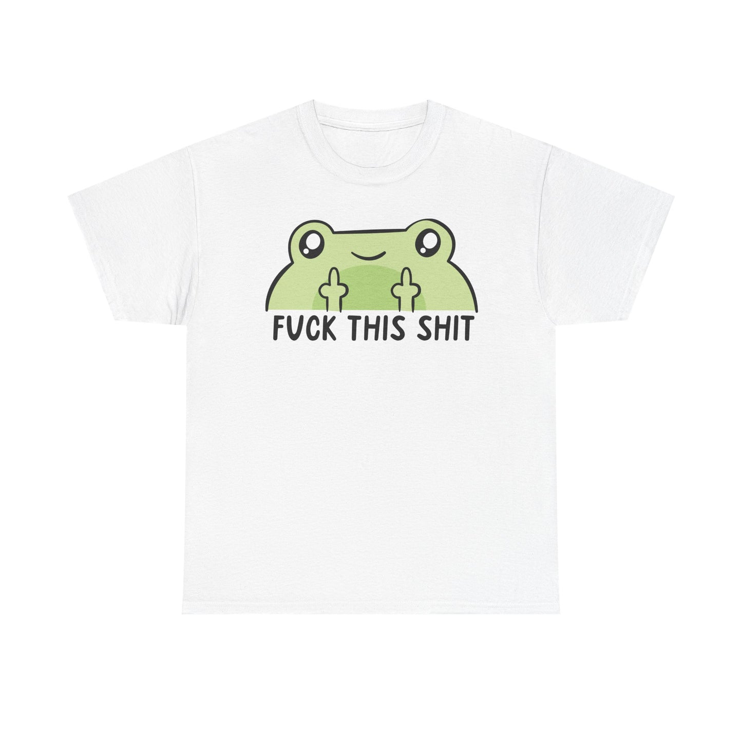 Frog Fuck this shit Graphic Tee