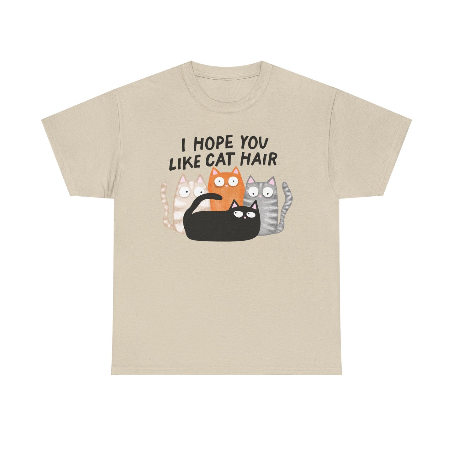 Hope you like cat hair Graphic Tee