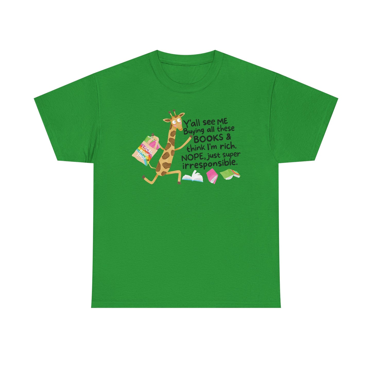 Buying all these books Graphic Tee