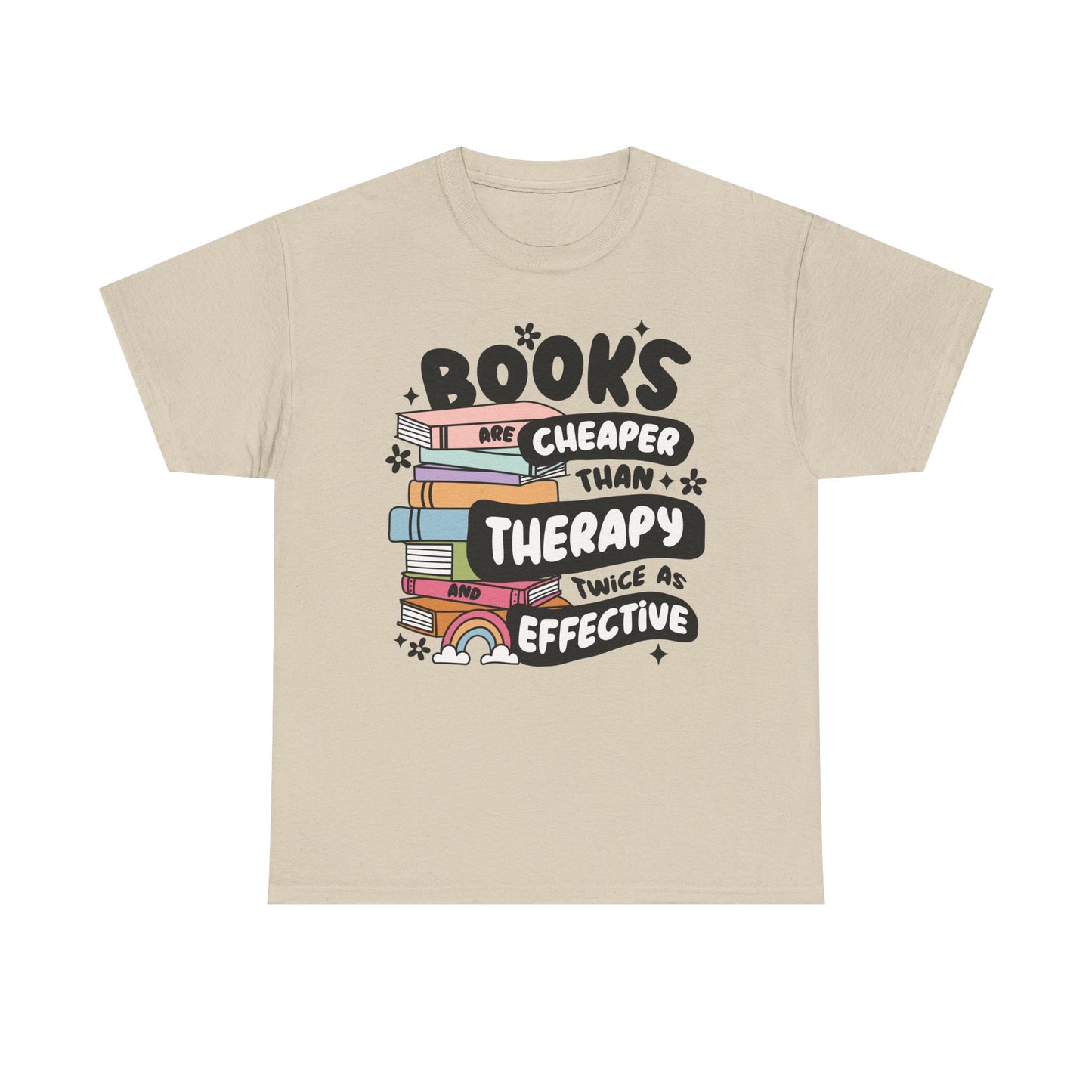 Books Cheaper Than Therapy Graphic Tee