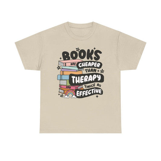Books Cheaper Than Therapy Graphic Tee