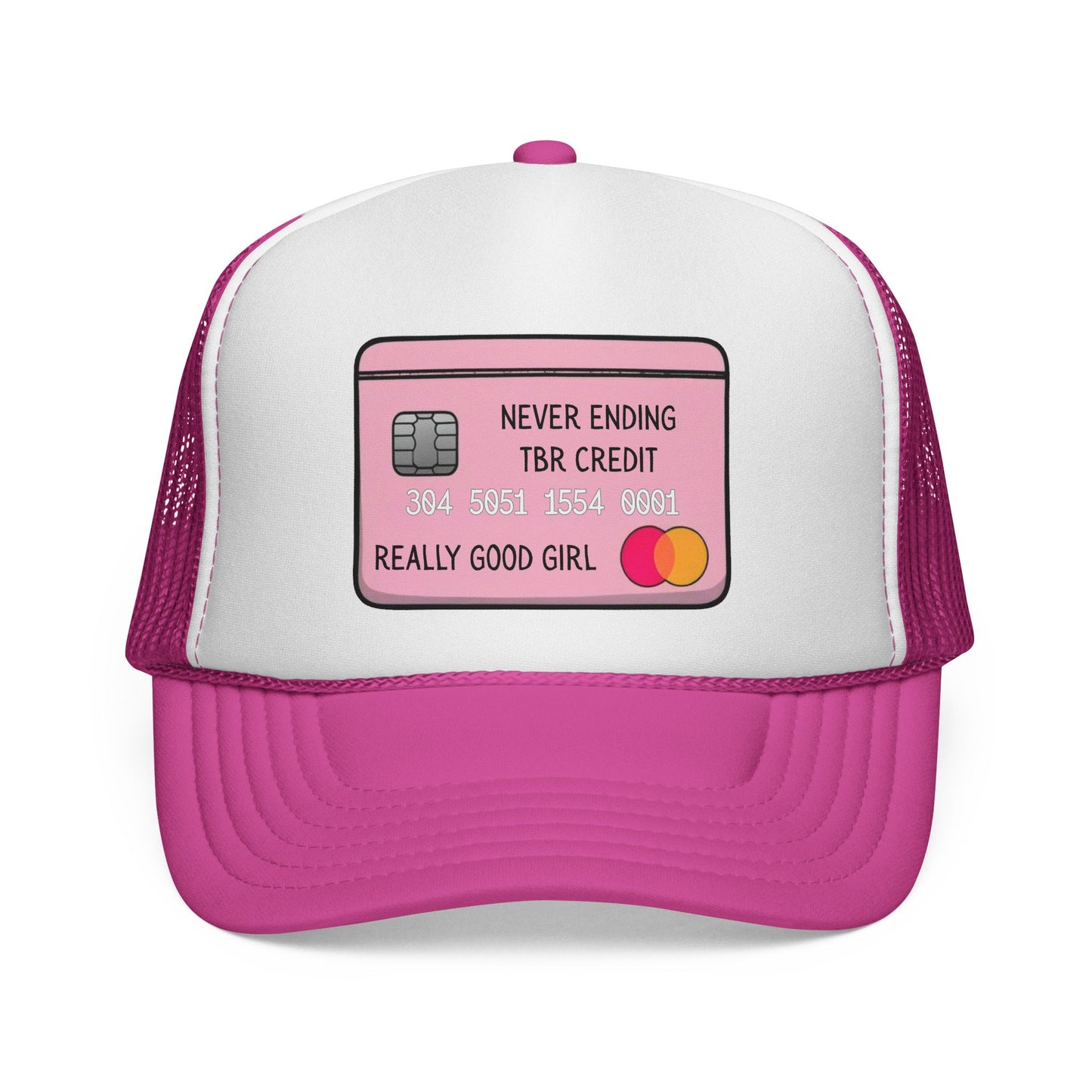 Trucker Cap — "Never Ending TBR Credit" Graphic Hat
